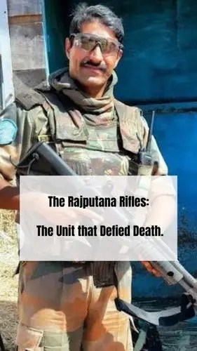 The Rajputana Rifles: The Unit that Defied Death